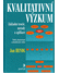 Go to record Kvalitativní výzkum : základní teorie, metody a aplikace /...
