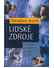 Go to record Lidské zdroje : výkladový slovník : výchova, vzdělávání, p...