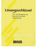 Go to record Lösungsschlüssel : zum Lehr- und Übungsbuch der deutschen ...