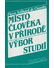 Go to record Místo člověka v přírodě : výbor studií