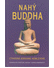 Go to record Nahý Buddha : jednoduché vysvětlení "nového" starého nábož...