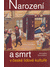 Go to record Narození a smrt v české lidové kultuře