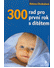 Go to record 300 rad pro první rok s dítětem