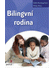 Go to record Bilingvní rodina