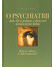Go to record O psychiatrii : jak žít a jednat s duševně nemocnými lidmi