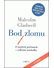 Go to record Bod zlomu : o malých příčinách s velkými následky