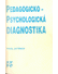 Go to record Pedagogicko-psychologická diagnostika