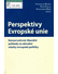 Go to record Perspektivy Evropské unie : konzervativně-liberální pohled...