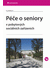 Go to record Péče o seniory v pobytových socíálních [sic] zařízeních