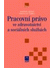Go to record Pracovní právo ve zdravotnictví a sociálních službách
