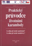 Go to record Praktický průvodce životními karamboly : co dělat při ztrá...